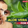 Aloe-Vera-Gel-for-Face