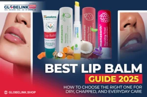 Best Lip Balm Guide 2025