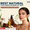 Best Natural Face Moisturiser